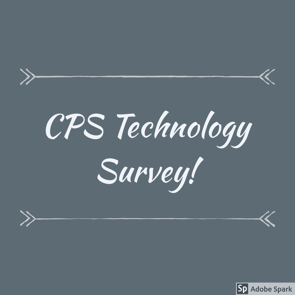 CPS Technology Survey